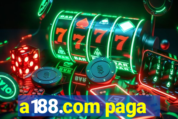 a188.com paga